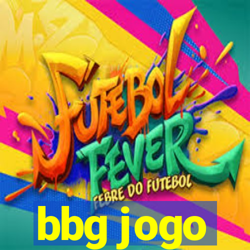 bbg jogo